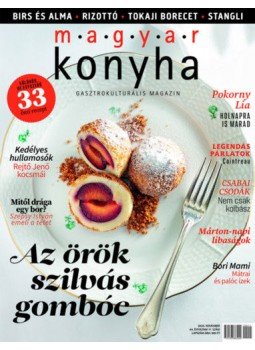  - Magyar Konyha - 2020. november (44.évfolyam 11. szám) - Gasztrokulturális magazin, null 2020 antikvár könyv