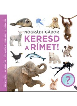 Nógrádi Gábor - Keresd a rímet Nógrádi Gábor - Keresd a rímet, null 2020 antikvár könyv