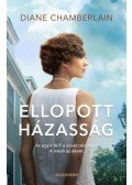 Diane Chamberlain - Ellopott házasság