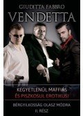 Giuditta Fabbro - Vendetta - Bérgyilkosság olasz módra II.