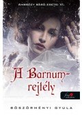 Böszörményi Gyula - A Barnum-rejtély