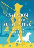 Gerald Durrell - Családom és egyéb állatfajták