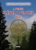 Rugonfalvi Kiss István - A nemes székely nemzet képe