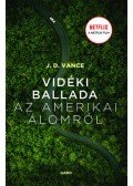 J.D. Vance - Vidéki ballada az Amerikai Álomról
