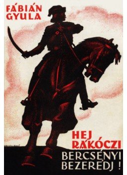 Fábián Gyula - Hej, Rákóczi, Bercsényi, Bezerédj! Fábián Gyula - Hej, Rákóczi, Bercsényi, Bezerédj!, null 2020 antikvár könyv