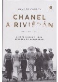 Anne de Courcy - Chanel a Riviérán