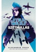 Alexander Freed - Star Wars: Széthullás - Alphabetosztag 2.