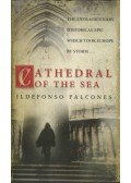 Ildefonso Falcones - Cathedral of the Sea