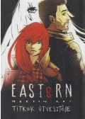Martin Kay - Eastern 2. - Titkok útvesztője