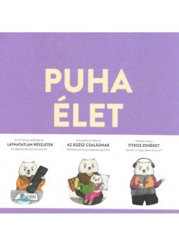 Linka Zsuzsanna, Markó Áron - Puha élet - Prémtörténet Linka Zsuzsanna, Markó Áron - Puha élet - Prémtörténet, null 2020 antikvár könyv