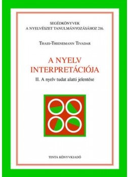 Thass, Thienemann Tivadar - A nyelv interpretációja - II. A nyelv tudat alatti jelentése, null 2020 antikvár könyv