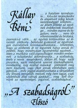 Kállay Béni - "A szabadságról" - Előszó J. Stuart Mill művéhez Kállay Béni - "A szabadságról" - Előszó J. Stuart Mill művéhez, null 1993 antikvár könyv