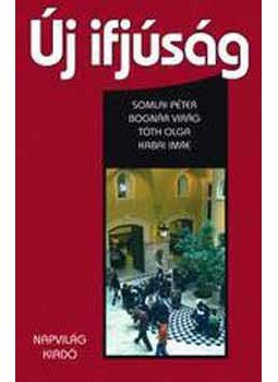 Bognár V.; Kabai I.; Tóth O.; Somlai Péter - Új ifjúság - Szociológiai tanulmányok a posztadoleszcensekről - SZOCIOLÓGIAI TANULMÁNYOK, null 2007 antikvár könyv