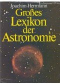 Joachim Herrmann - Großes Lexikon der Astronomie