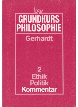 Gerd Gerhardt - Grundkurs Philosophie 2., München 1994 antikvár könyv