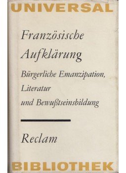 Winfired Schöder, Helga Bergmann, Brigitte Burmeister, Martin Fontius - Französische Aufklärung, Leipzig 1974 antikvár könyv