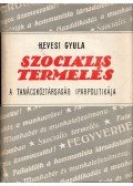 Hevesi Gyula - Szociális termelés