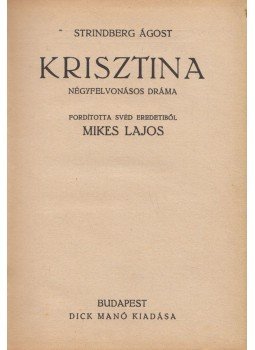 Strindberg Ágost - Krisztina Strindberg Ágost - Krisztina, Budapest 1924 antikvár könyv