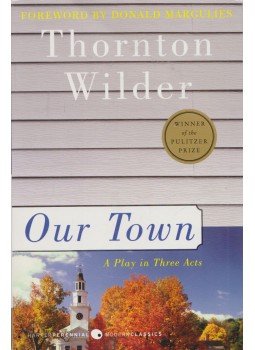 Wilder, Thornton - Our Town Wilder, Thornton - Our Town, 2003 antikvár könyv