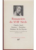 Charles Sorel,Scarron,Furetiére Madame De La Fayette - Romanciers du XVII Siécle