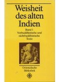 Johannes Mehling - Weisheit des alten Indien I.