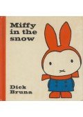 Dick Bruna - Miffy in the snow