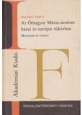Martinkó András - Az Ómagyar Mária-siralom hazai és európai tükörben