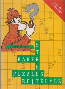 Tom Bullimore - Baker Street Puzzles / Baker Street-i Rejtélyek Tom Bullimore - Baker Street Puzzles / Baker Street-i Rejtélyek, Szombathely 1995 antikvár könyv
