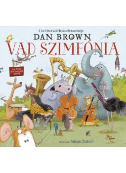 Dan Brown - Vad szimfónia Dan Brown - Vad szimfónia, null 2020 antikvár könyv