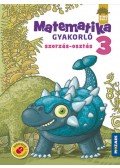 Árvainé Libor Ildikó - Dinósuli - Matematika gyakorló 3. osztály - Szorzás, osztás