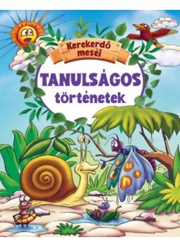  - Tanulságos történetek - Kerekerdő meséi, null 2020 antikvár könyv
