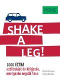 Brian Brennan, Paula Mariani - PONS Shake a leg! - 1000 extra szófordulat és kifejezés, ami igazán angollá tesz
