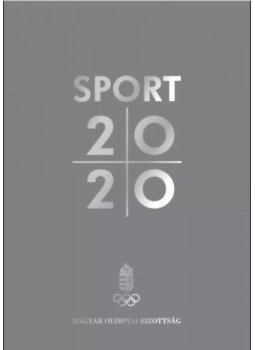 Dobos Sándor, Amler Zoltán - Sport 2020 Dobos Sándor, Amler Zoltán - Sport 2020, Budapest 2020 antikvár könyv