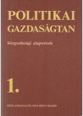 Fekete Ferenc - Politikai gazdaságtan 1. - Közgazdasági alapvetések