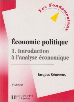Jacques Généreux - Économie politique 1. Jacques Généreux - Économie politique 1., Paris 2004 antikvár könyv