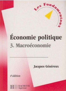 Jacques Généreux - Économie politique 3. Jacques Généreux - Économie politique 3., Paris 2004 antikvár könyv