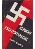 Martin Heidegger - German Existentialism