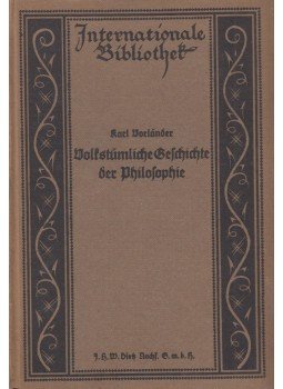 Karl Vorländer - Volkstümliche Geschichte der Philosophie, Berlin 1923 antikvár könyv