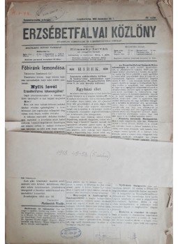 Schäffer János (szerk.) - Erzsébetfalvai közlöny 1918 december –1919. márciusi lapszámai Károlyi Mihály köztársasági elnök lemondásáig, Erzsébetfalva 1918 antikvár könyv