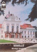 Dávid Ferenc,Hack Róbert - Gödöllő - Királyi kastély