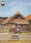 Füzes Endre - Parád - Palóc ház