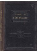 Szimonidesz Lajos - Férfias hit
