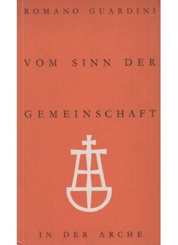 Romano Guardini - Vom Sinn der Gemeinschaft Romano Guardini - Vom Sinn der Gemeinschaft, Zürich 1961 antikvár könyv