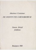 Johannes Cassianus - De institutis coenobiorum