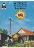 Éri István - Mezőkövesd - Mezőgazdasági Gépmúzeum