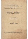 Dr. Bucsay Mihály - Belényesi Gergely, Kálvin magyar tanítványa