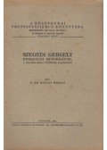 Dr. Bucsay Mihály - Szegedi Gergely debreceni reformátor, a kálvini irány úttörője hazánkban