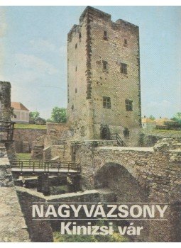 Körber Ágnes - Nagyvázsony - Kinizsi vár,  1985 antikvár könyv