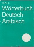 Krahl, Günther - Wörterbuch Deutsch-Arabisch