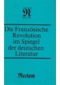 TRÄGER, CLAUS,Schaefer, Frauke - Die französische Revolution im Spiegel der deutschen Literatur